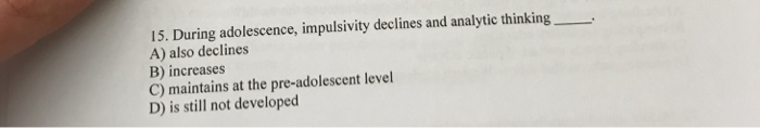 During adolescence impulsivity declines and analytic thinking